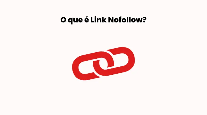 O que é Link Nofollow?