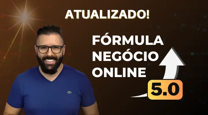 REVIEW FÓRMULA NEGÓCIO ONLINE 5.0 [ATUALIZADO!]