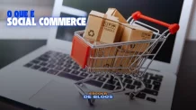 O Que é Social Commerce no Marketing Digital